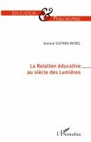 Josiane Guitard-Morel - Relation éducative au siècle des Lumières, Häftad. Tillgänglighet: Lägg i varukorg