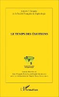 temps des émotions