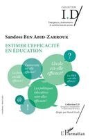 Khalil Mgharfaoui - Estimer l'efficacité en éducation, Häftad. Tillgänglighet: Lägg i varukorg