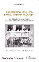 Cambodge colonial et ses " mauvais français "