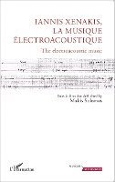 Makis Solomos - Iannis Xenakis, la musique électroacoustique, Häftad