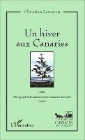 Christian Lemarcis - hiver aux Canaries, Häftad
