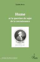 Lucien Ayissi - Hume et la question du sujet de la connaissance, Häftad. Tillgänglighet: Lägg i varukorg