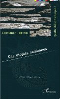 Irodotou Constantin - Des utopies sadiennes, Häftad