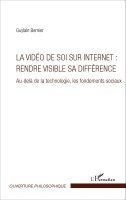 Guylain Bernier - vidéo de soi sur internet, Häftad. Tillgänglighet: Lägg i varukorg