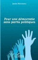 Pour une démocratie sans partis politiques