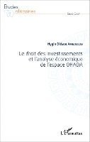 Hygin Didace Amboulou - droit des investissements et l'analyse économique de l'espace OHADA, Häftad