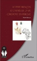 Claver Boundja - Pape François et l'année de la vie consacrée en Afrique, Häftad. Tillgänglighet: Lägg i varukorg