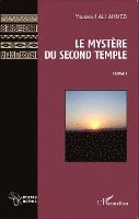 mystère du second temple