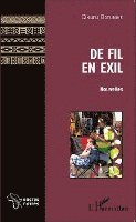 De fil en exil Nouvelles