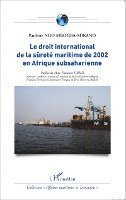 droit international de la sûreté maritime de 2002 en Afrique subsaharienne