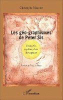 Christophe Meunier - Les géo-graphismes de Peter Sís, Häftad