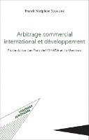 Arbitrage commercial international et développement
