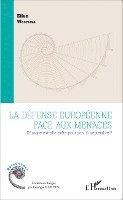 Ellen Wasylina - Défense européenne face aux menaces, Häftad