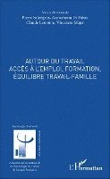 Claude Lemoine - Autour du travail, Häftad