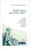 Fondation Ostad Elahi, Marc Pievic - Quelle sagesse pour notre temps ?, Häftad