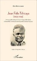 Elie Mavoungou - Jean Félix-Tchicaya, Häftad