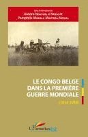 Isidore Ndaywel È Nziem - Congo belge dans la Première Guerre mondiale (1914-1918), Häftad