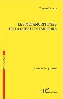 Les métamorphoses de la question tarifaire