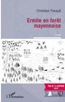 André Christian Ferault - Ermite en forêt mayennaise, Häftad. Tillgänglighet: Lägg i varukorg