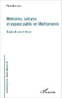 Pierre Bertoncini - Mémoires, cultures et espace public en Méditerranée, Häftad. Tillgänglighet: Lägg i varukorg