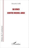 Da Vinci contre Michel-Ange