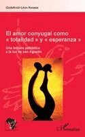 Khonde Godefroid Leon - El amor conyugal como "totalidad" y "esperanza", Häftad
