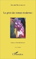 griot des temps modernes