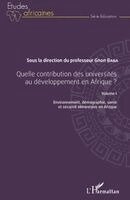 Gnon Baba - Quelle contribution des universités au développement en Afrique ? Volume I, Häftad