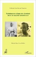 Centre Culturel Al Mouna - Turbulences d'une vie d'enfant dans la société tchadienne, Häftad
