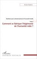 Nicole Roelens - Manifeste pour la décolonisation de l'humanité femelle, Häftad
