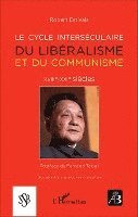 Robert Estivals - cycle interséculaire du libéralisme et du communisme, Häftad