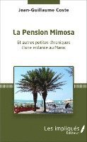 Coste Jean-Guillaume - pension Mimosa, Häftad