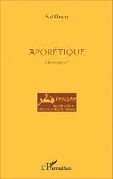 Khoury Paul - Aporétique, Häftad. Tillgänglighet: Lägg i varukorg