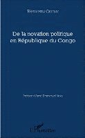 Okiemy Bienvenu - De la novation politique en République du Congo, Häftad