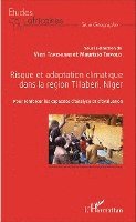 Tiepolo Maurizio - Risque et adaptation climatique dans la région Tillabéri, Niger, Häftad