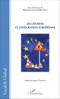 Gilles Rouet - Les citoyens et l'intégration européenne, Häftad