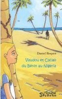 Roques Daniel - Vaudou et Cacao du Bénin au Nigeria, Häftad