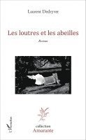 Les loutres et les abeilles