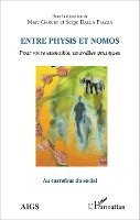 Entre physis et nomos