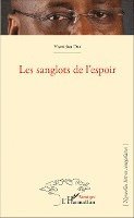 Dia Hamidou - Les sanglots de l'espoir, Häftad. Tillgänglighet: Lägg i varukorg