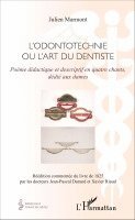 Xavier Riaud - L'Odontotechnie ou l'art du dentiste, Häftad