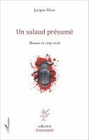Jacques Hiver - salaud présumé, Häftad