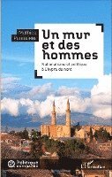 Mathieu Petithomme - mur et des hommes, Häftad