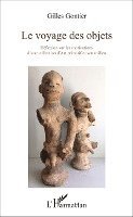 Gilles Gontier - voyage des objets, Häftad