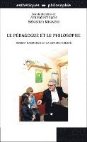 Miravete Sebastien - pédagogue et le philosophe, Häftad