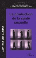 Danièle Senotier - production de la santé sexuelle, Häftad