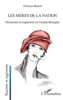 Florence Binard - Les mères de la nation, Häftad