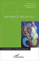 Monique Selim - Réparer les inégalités, Häftad. Tillgänglighet: Lägg i varukorg