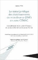 statut juridique des établissements de microfinance (EMF) en zone CEMAC
